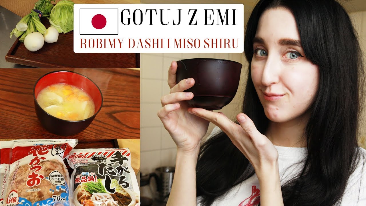 GOTUJ Z EMI - Bulion dashi i zupa miso shiru