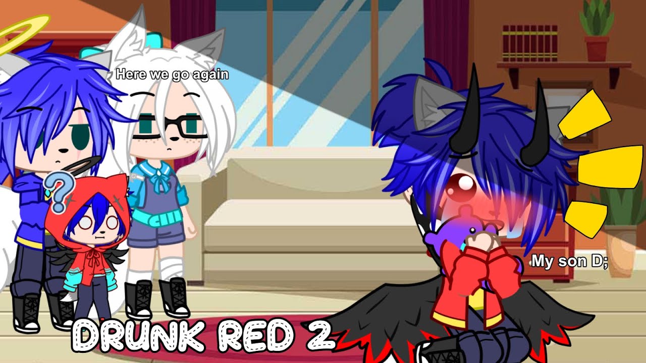 Drunk Red 2 | Gacha club skit - YouTube
