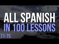 All Spanish in 100 Lessons – Your Ultimate Spanish Learning Guide! | Lessons 71-75