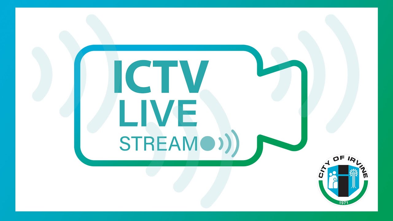 City of Irvine Live Stream