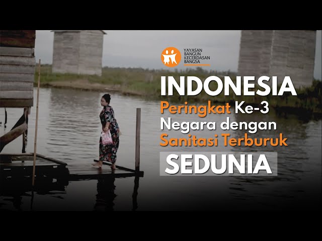 TEASER: Indonesia.. Peringkat ke-3 dengan Sanitasi Terburuk Sedunia..