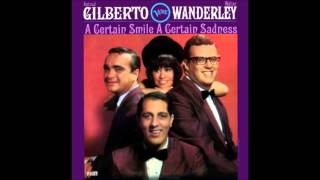 Astrud Gilberto &amp; Walter Wanderley - Who Needs Forever