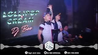 LOLLIPOP x CREAM | DJ BEE REMIX