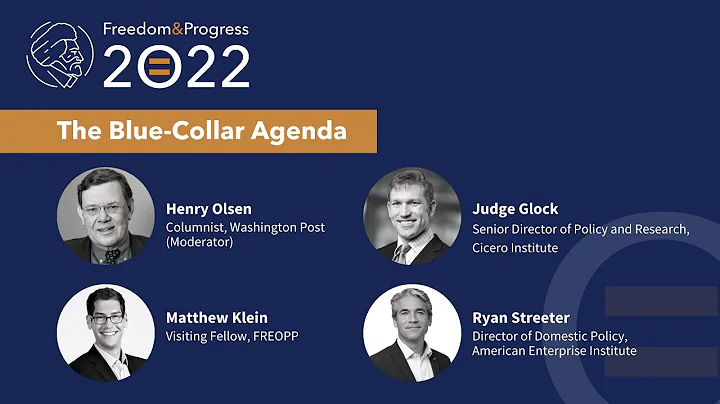 The Blue Collar Agenda at FREOPP's Freedom & Progress Conference 2022