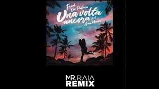 Fred De Palma - Una Volta Ancora Mr Raia Remix