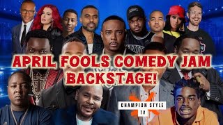 🚨BACKSTAGE @ APRIL FOOLS COMEDY JAM! EPIC NIGHT! 