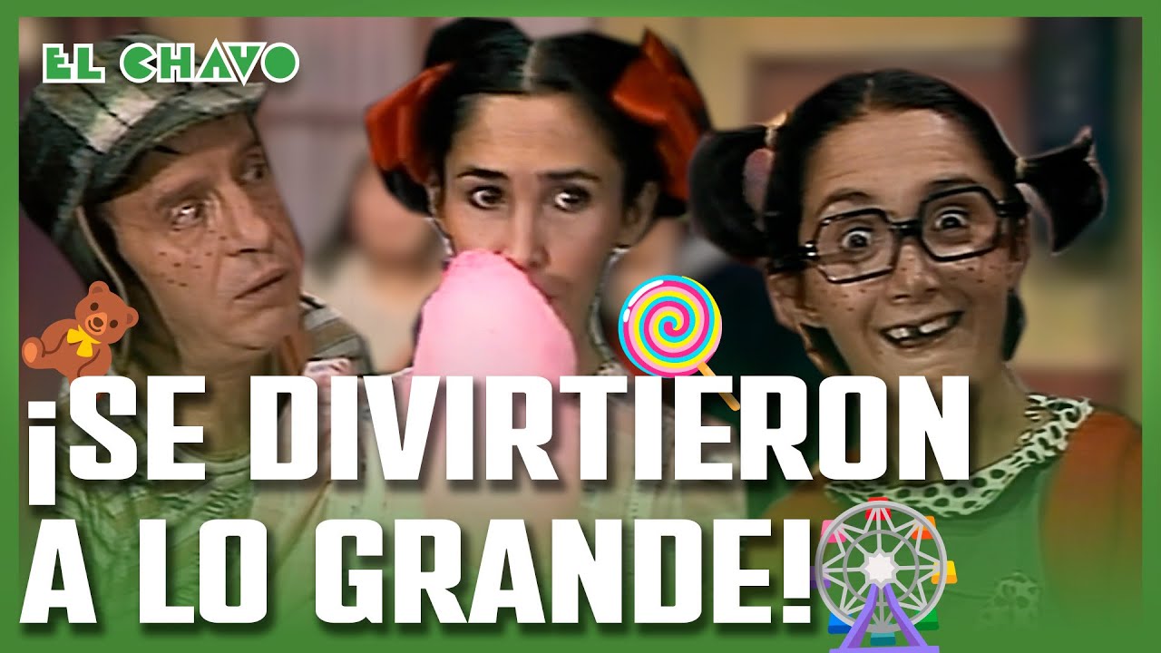 El Chavo del 8: La Feria Parte 1