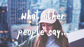 Sam Fischer & Demi Lovato - What Other People Say (Lyrics)