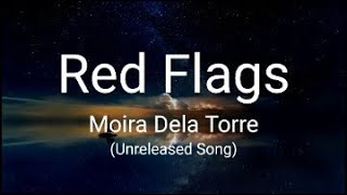 Moira Dela Torre - Red Flags ( Lyrics )