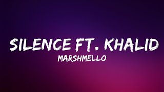 Marshmello - Silence ft. Khalid | Lyrics Video (Official)