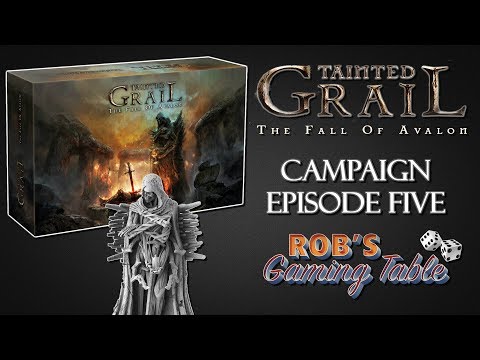 Tainted Grail: The Fall of Avalon Campaign Episode 5