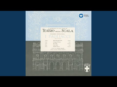I Pagliacci, Act 1: "Qual Fiamma Avea Nel Guardo... Hui! Stridono Lassu" (Nedda)