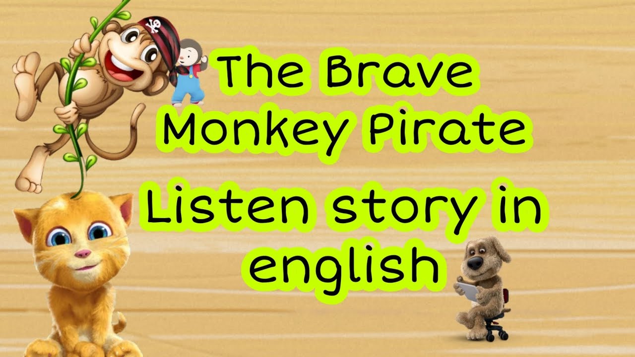 The Brave Monkey Pirate, Learn English story 