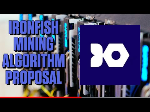 Ironfish Mining Algorithm Proposal