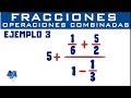 Operaciones combinadas con fracciones | Ejemplo 3