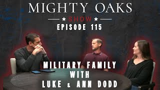 Perspective of the Military Family | Mighty Oaks Show 115