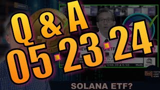 Q&A - IS SOLANA THE NEXT CRYPTO ETF? XRP NEW YORK WIN & TON COIN APPS.