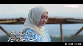 Ega noviantika ..akhir sebuah cerita no vokal
