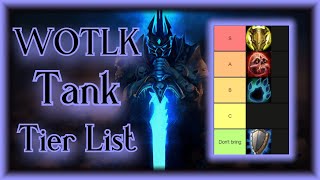 WOTLK Classic - Tank Tier list