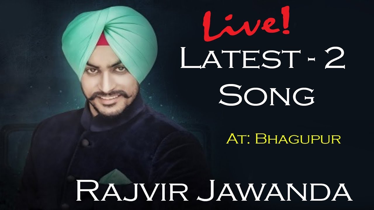 Rajvir Jawanda Live New Songs Pind Bhagupur