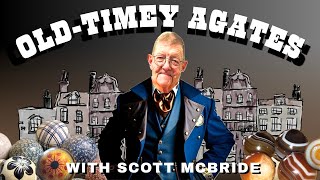 Scott McBride’s Old-Timey Agates and Curiosities