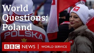 Is democracy being restored or undermined in Poland?  World Questions, BBC World Service