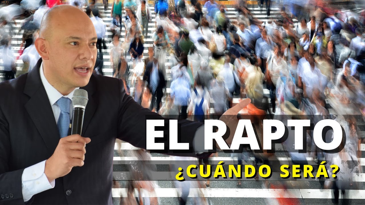 ¿Cuándo será el rapto de la iglesia? - Andry Carías - (Escatología 14)