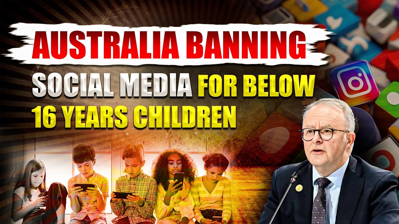 Australia Ban Social Media for Children Under 16 | Australia World's ...
