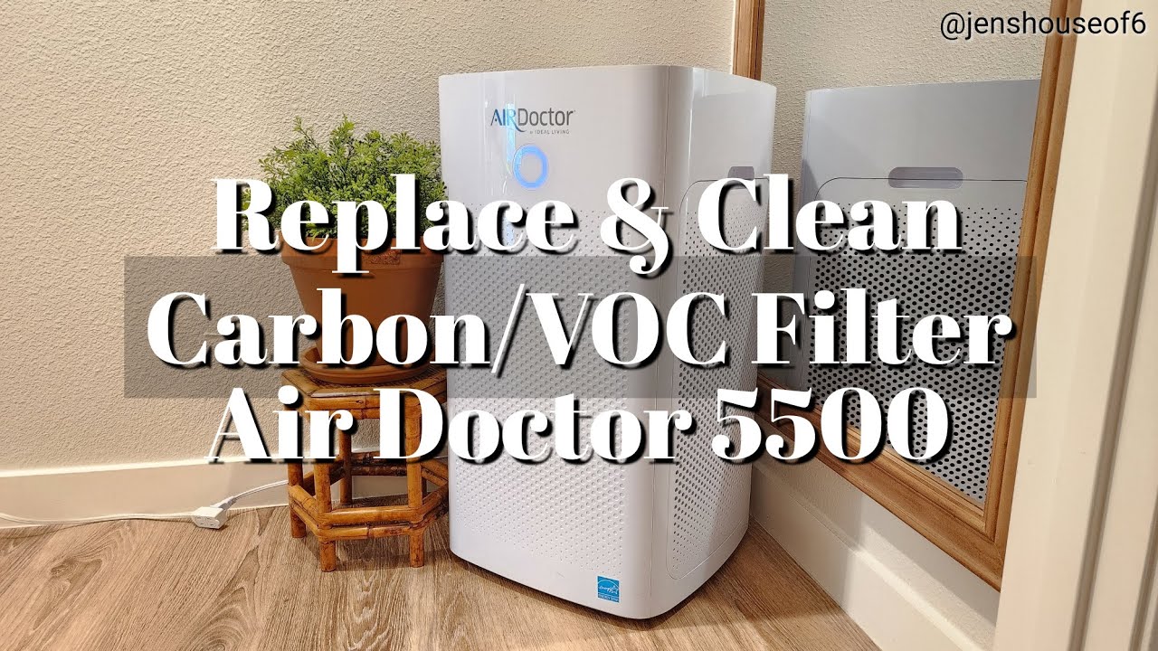 How to Clean & Replace Air Doctor Carbon/VOC Filter | AD5500 Air Purifier | 