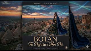 Botan - Tu Bajara Mın Bû