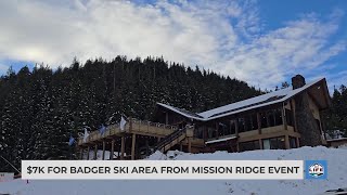 $7k for Badger Ski Area from Mission Ridge event