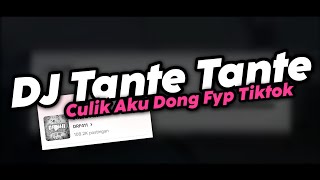 DJ TANTE TANTE CULIK AKU DONG SOUND DRF411 MENGKANE FYP TIKTOK