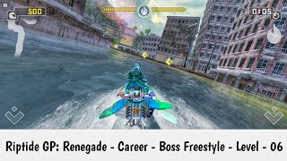 Riptide GP Renegade Career Boss Freestyle Level 6