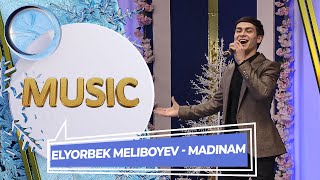 Elyorbek Meliboyev - Madinam (2023)