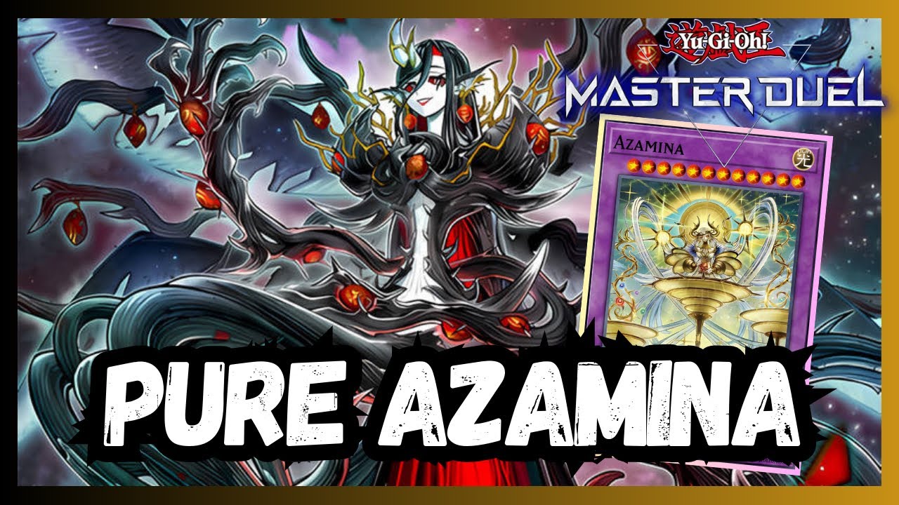 Pure Azamina Pure Azamina Is Strong With the New Support -Ranked Duels [Yu-Gi-Oh ...