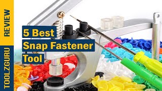 Best Snap Fastener Tool  On 2024