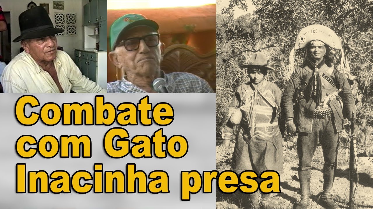 Cangaço - Combate com Gato e prisão de Inacinha