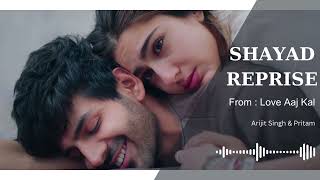 Shayad Reprise From Love Aaj Kal By Arijit Singh, Madhubanti Bagchi And Pritam