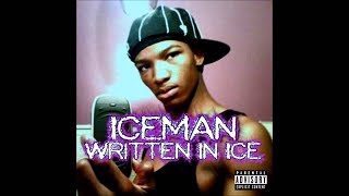 Iceman (Etika) - Written In Ice [Full Mixtape] (2006-2007)