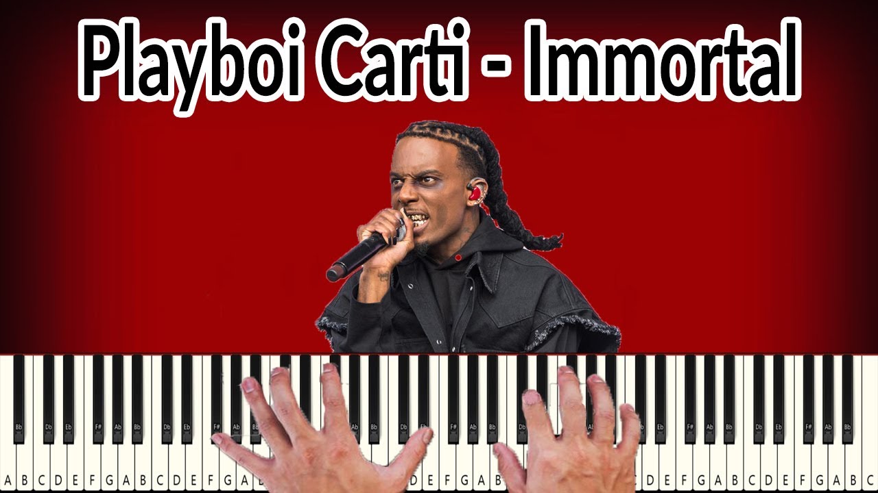 Playboi Carti - Immortal - PIANO TUTORIAL - YouTube