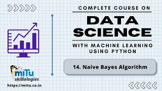 Data Science and Artificial Intelligence Session:14 Naive Bayes Classification Algorithm