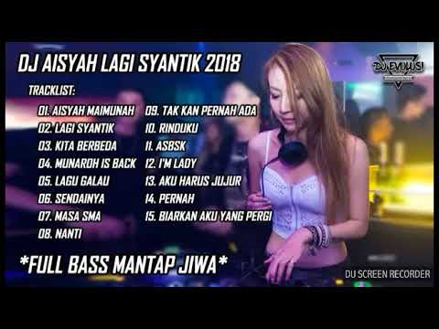 dj-aisyah-full-bass-||-mantaap-jiwaa-||-terbaru-2018