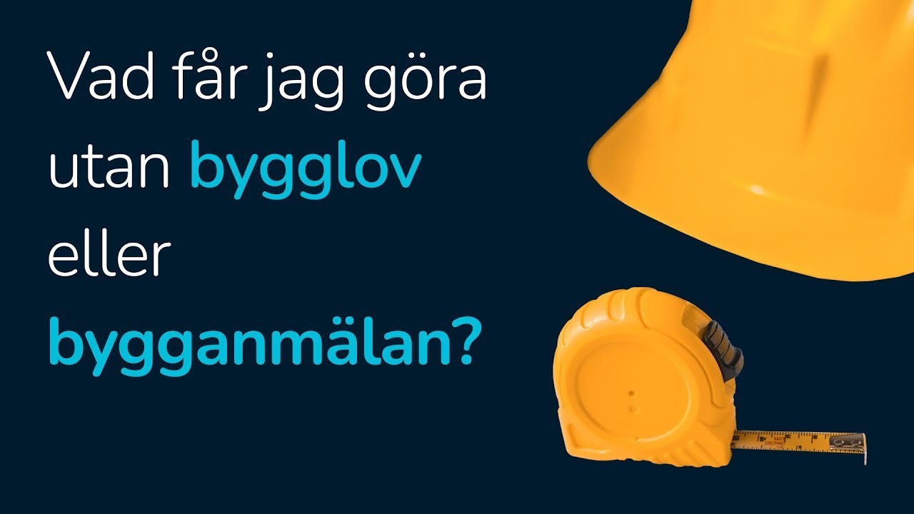 Vad får jag göra helt utan bygglov eller bygganmälan? YouTube