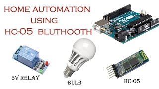 HOME AUTOMATION  Using Hc - 05 Bluetooth ||Arduino||
