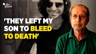 'My Son Died in a Hit-and-Run. His Killers Got Bail Because the Law is in Limbo' | The Quint
