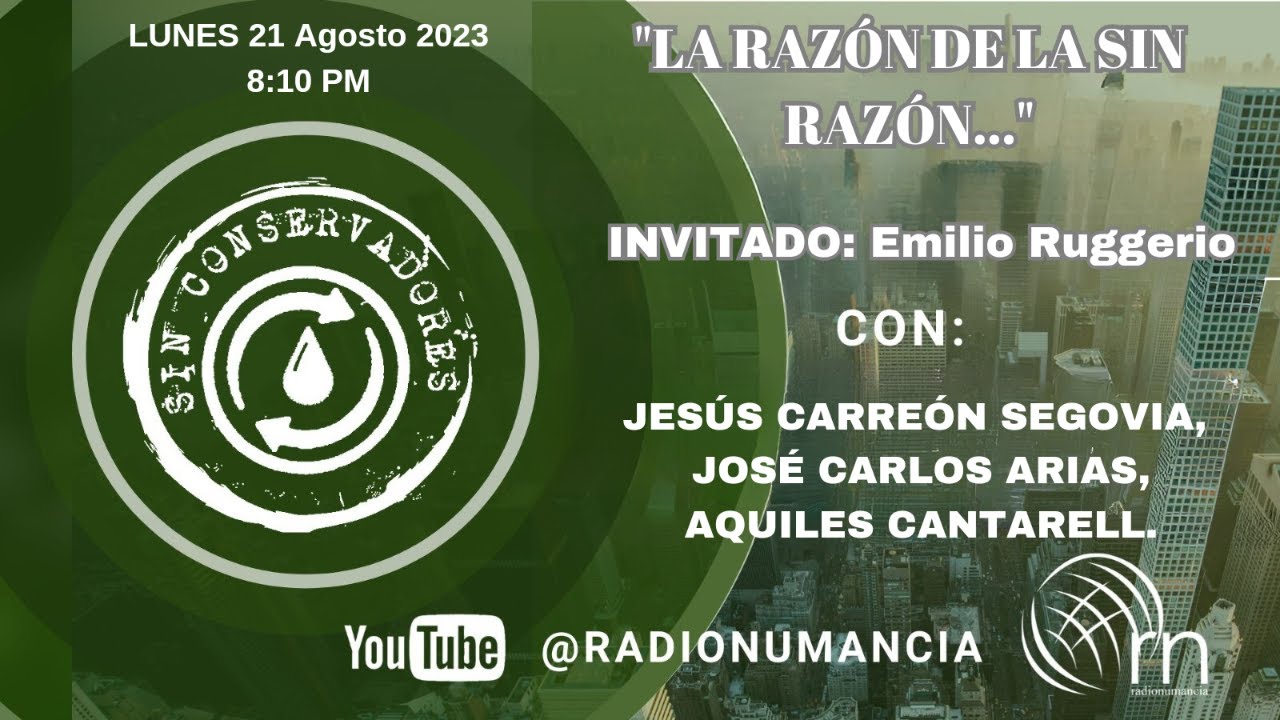 SIN CONSERVADORES / LA RAZÓN DE LA SIN RAZÓN.... - YouTube