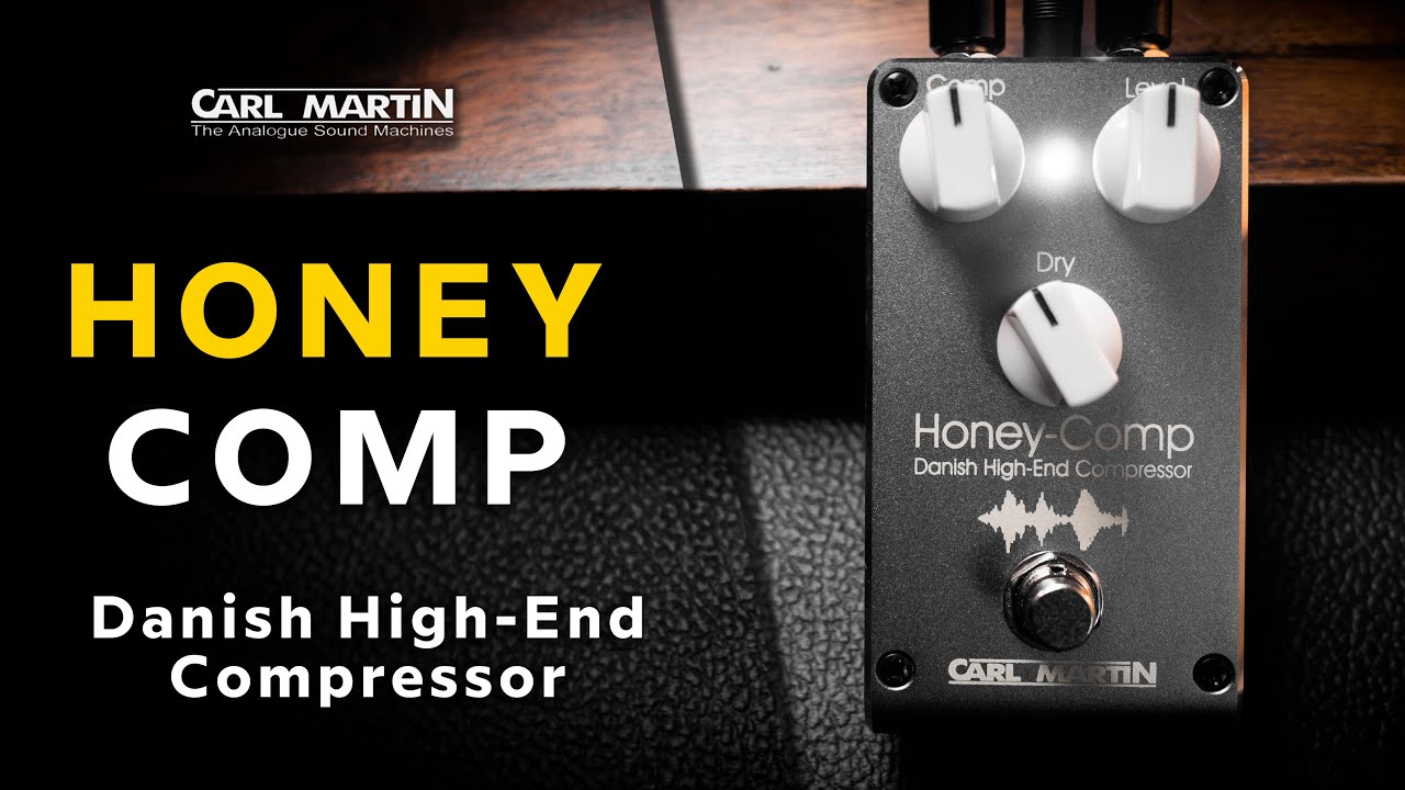 Carl Martin Honey-Comp - Music & Demo by A. Barrero - YouTube