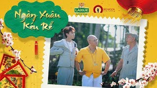 Phim hài Tết NGÀY XUÂN KÉN RỂ | Cười xỉu với Color Man và dàn thí sinh 100 triệu Thách Thức Danh Hài