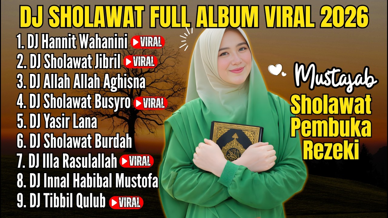 DJ SHOLAWAT FULL ALBUM VIRAL 2026 | Full Bass Sholawat Penarik Rezeki