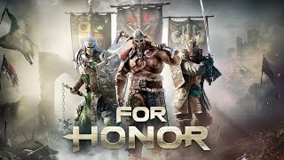 For Honor - (Closed Beta) Various Gameplay (PC/Highlights) MAX Settings 1080p @60fps